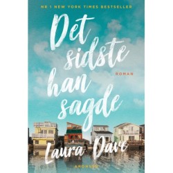 Det sidste han sagde