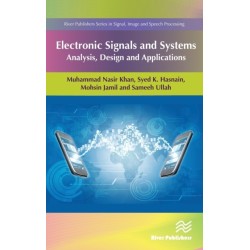 Electronic Signals and Systems: Analysis, Design and Applications