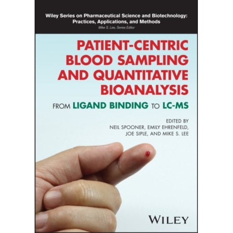 Patient Centric Blood Sampling and Quantitative Analysis
