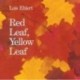 Red Leaf, Yellow Leaf
