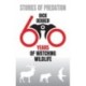 Stories of Predation: Sixty Years of Watching Wildlife