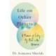 Life on Other Planets: A Memoir of Finding My Place in the Universe