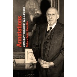 Annotations: On the Early Thought of W. E. B. Du Bois