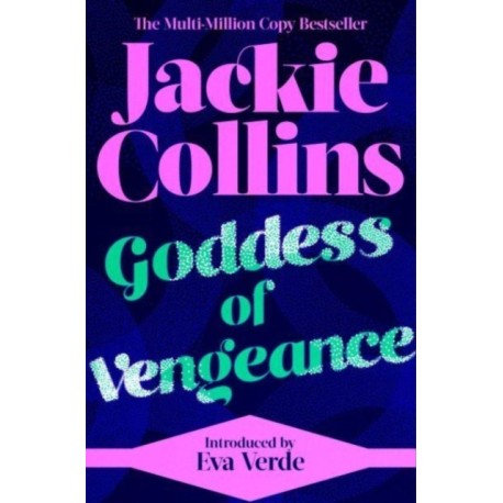 Goddess of Vengeance: introduced by Eva Verde