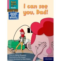Read Write Inc. Phonics: I can see you, Dad! (Pink Set 3 Book Bag Book 7)