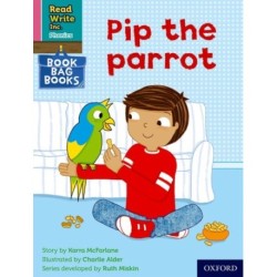 Read Write Inc. Phonics: Pip the parrot (Pink Set 3 Book Bag Book 2)
