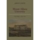 Mount Allison University, Volume I: 1843-1914