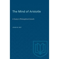 The Mind of Aristotle: A Study in Philosophical Growth