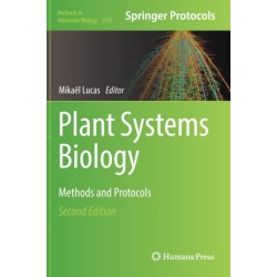 Plant Systems Biology: Methods and Protocols