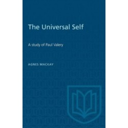 The Universal Self: A Study of Paul Valery