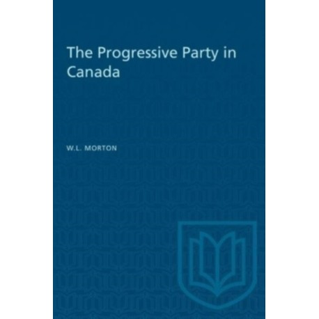 The Progressive Party in Canada