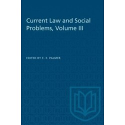 Current Law and Social Problems, Volume III