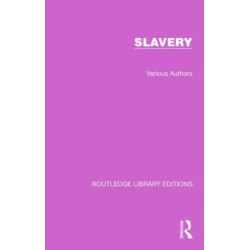 Routledge Library Editions: Slavery