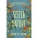 Sister Nature: The Education of an Optimistic Beekeeper