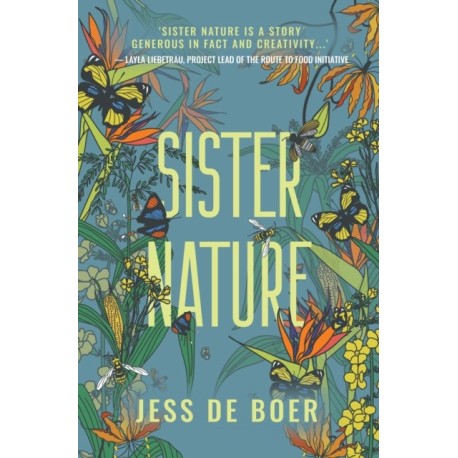 Sister Nature: The Education of an Optimistic Beekeeper