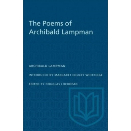 The Poems of Archibald Lampman