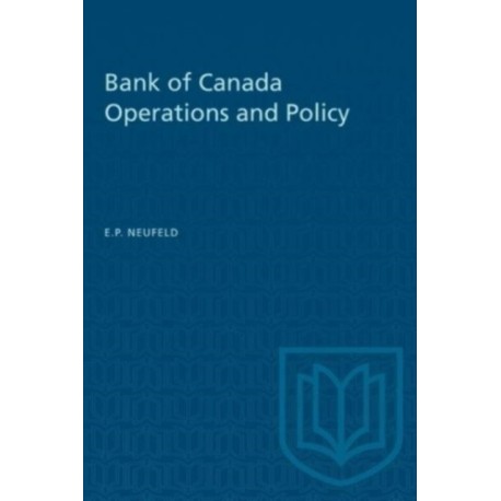 Bank of Canada Operations and Policy