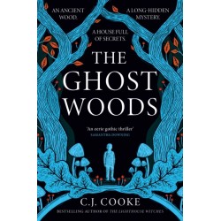 The Ghost Woods