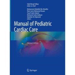Manual of Pediatric Cardiac Care: Volume I