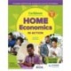 Caribbean Home Economics in Action Book 1 Fourth Edition: A complete health & family management course for the Caribbean