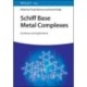 Schiff Base Metal Complexes: Synthesis and Applications