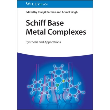 Schiff Base Metal Complexes: Synthesis and Applications