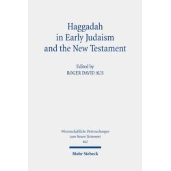 Haggadah in Early Judaism and the New Testament