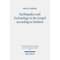 Earthquakes and Eschatology in the Gospel According to Matthew