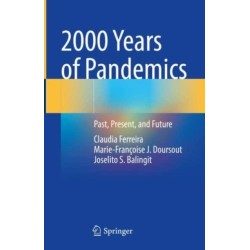 2000 Years of Pandemics: Past, Present, and Future