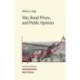 War, Bond Prices, and Public Opinion: How Did the Amsterdam Bond Market Perceive the Belligerents' War Effort During World War One?
