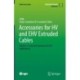 Accessories for HV and EHV Extruded Cables: Volume 2: Land and Submarine AC/DC Applications