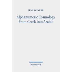 Alphanumeric Cosmology From Greek into Arabic: The Idea of Stoicheia Through the Medieval Mediterranean
