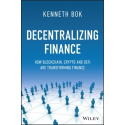 Decentralizing Finance: How DeFi, Digital Assets, and Distributed Ledger Technology Are Transforming Finance