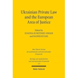 Ukrainian Private Law and the European Area of Justice