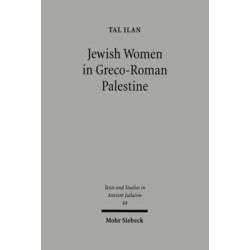 Jewish Women in Greco-Roman Palestine: An Inquiry into Image and Status