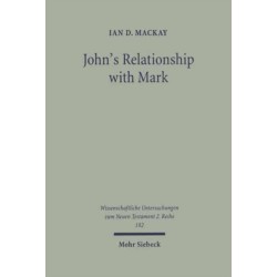 John's Relationship with Mark: An Analysis of John 6 in the Light of Mark 6-8