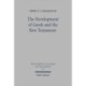 The Development of Greek and the New Testament: Morphology, Syntax, Phonology, and Textual Transmission