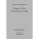 Images of Illness in the Gospel of Luke: Insights from Ancient Medical Texts