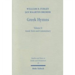 Greek Hymns: Band 2: A Selection of Greek religious poetry from the Archaic to the Hellenistic period