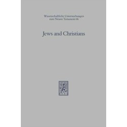 Jews and Christians: The Parting of the Ways A.D. 70 to 135
