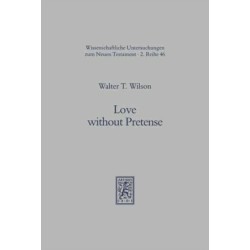 Love without Pretense: Romans 12.9-21 and Hellenistic-Jewish Wisdom Literature