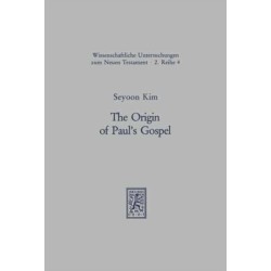 The Origin of Paul's Gospel