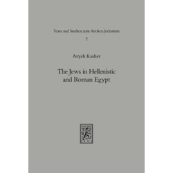 The Jews in Hellenistic and Roman Egypt