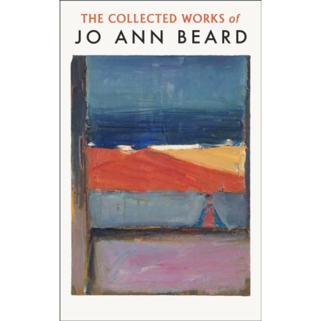 The Collected Works of Jo Ann Beard: 'The literary world's best kept secret' The Times