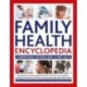Family Health Encyclopedia: A comprehensive reference guide to home health