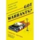 Got Warrants?: Dispatches from the Dooryard