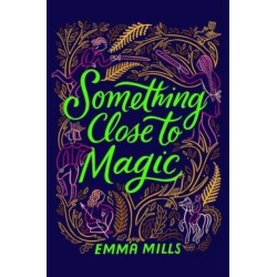 Something Close to Magic