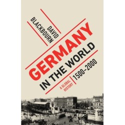 Germany in the World: A Global History, 1500-2000