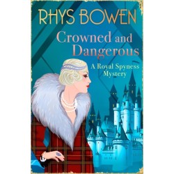 Crowned and Dangerous