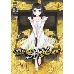 Saving 80,000 Gold in Another World for My Retirement 1 (Manga)